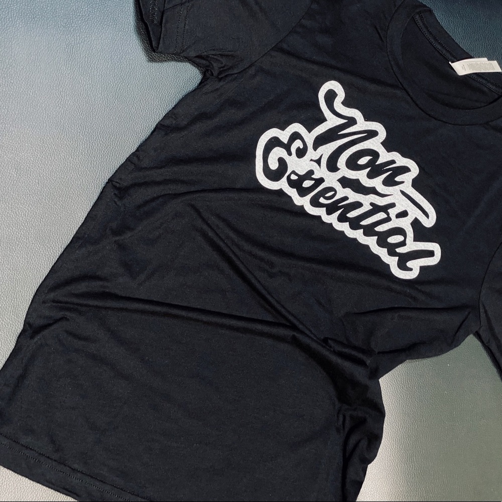 Small business made- “nonessential” Tee